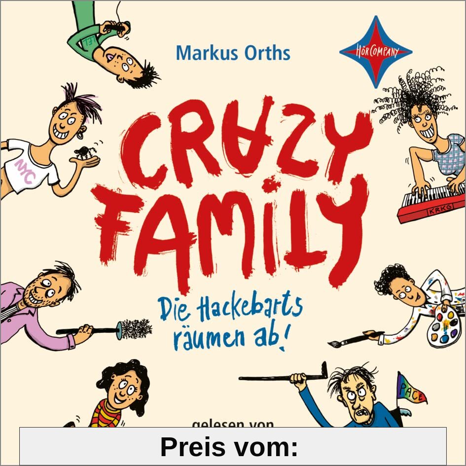 Crazy Family: Die Hackebarts räumen ab! Sprecher: Stefan Kaminski. 2 CD. Laufzeit ca. 2 Std.